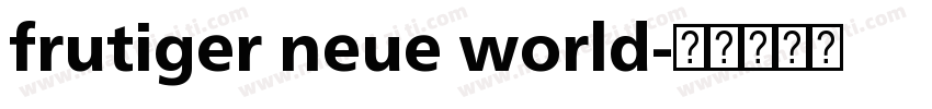 frutiger neue world字体转换